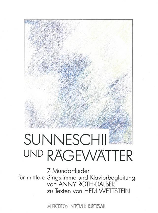 Sunneschii und Rägewätter